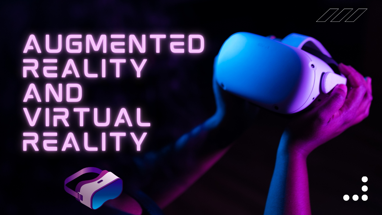 Augmented Reality (AR) and Virtual Reality (VR)-Gaming Technology